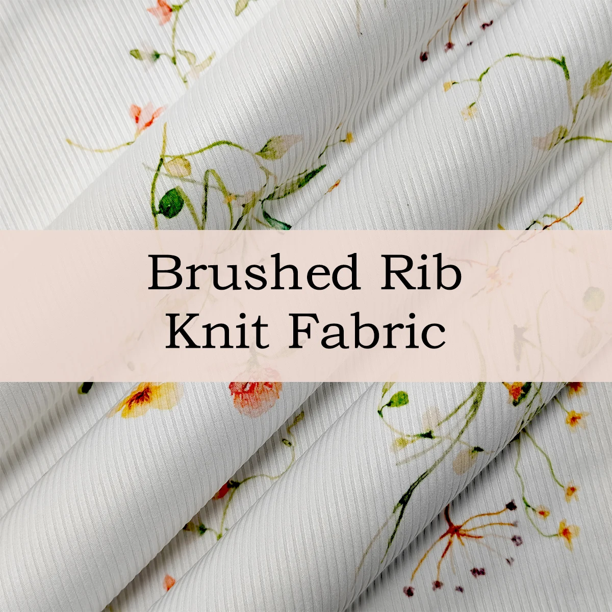 Custom Printed Brushed Rib Knit Fabric – Soft, Stretchy, and Versatile for All Garments