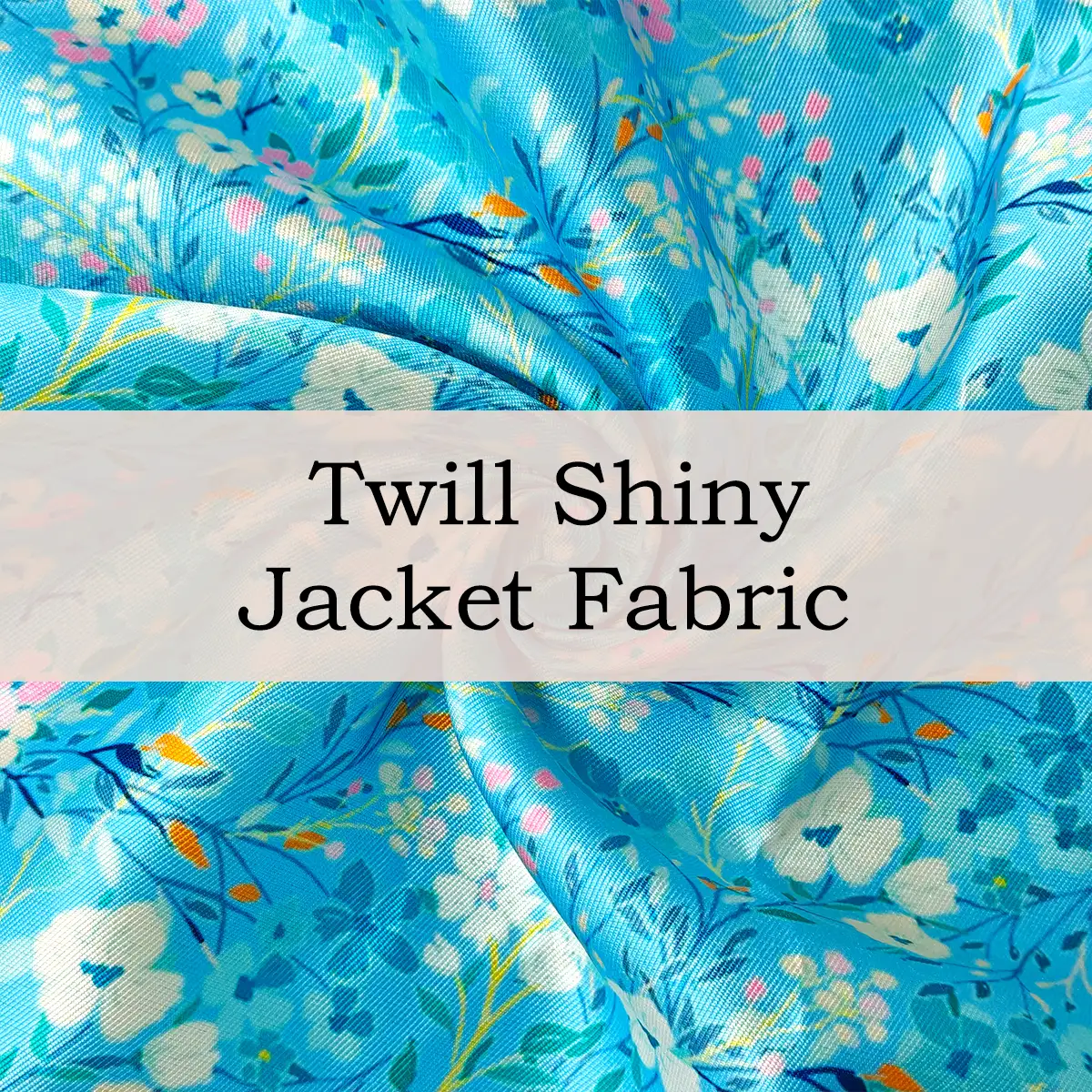 Custom Printed Twill Shiny Jacket Fabric – Durable, Sleek & Personalized for Statement Outerwear & Fashion Accents